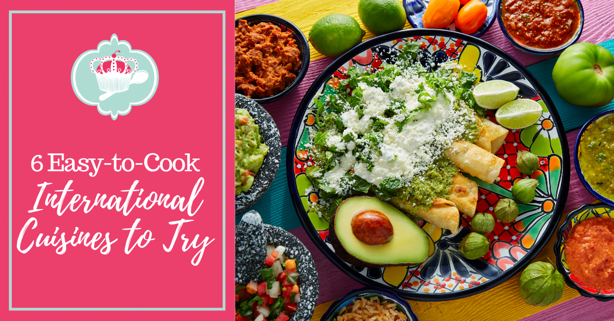 6 Simple-to-Put collectively dinner dinner Worldwide Cuisines to Try